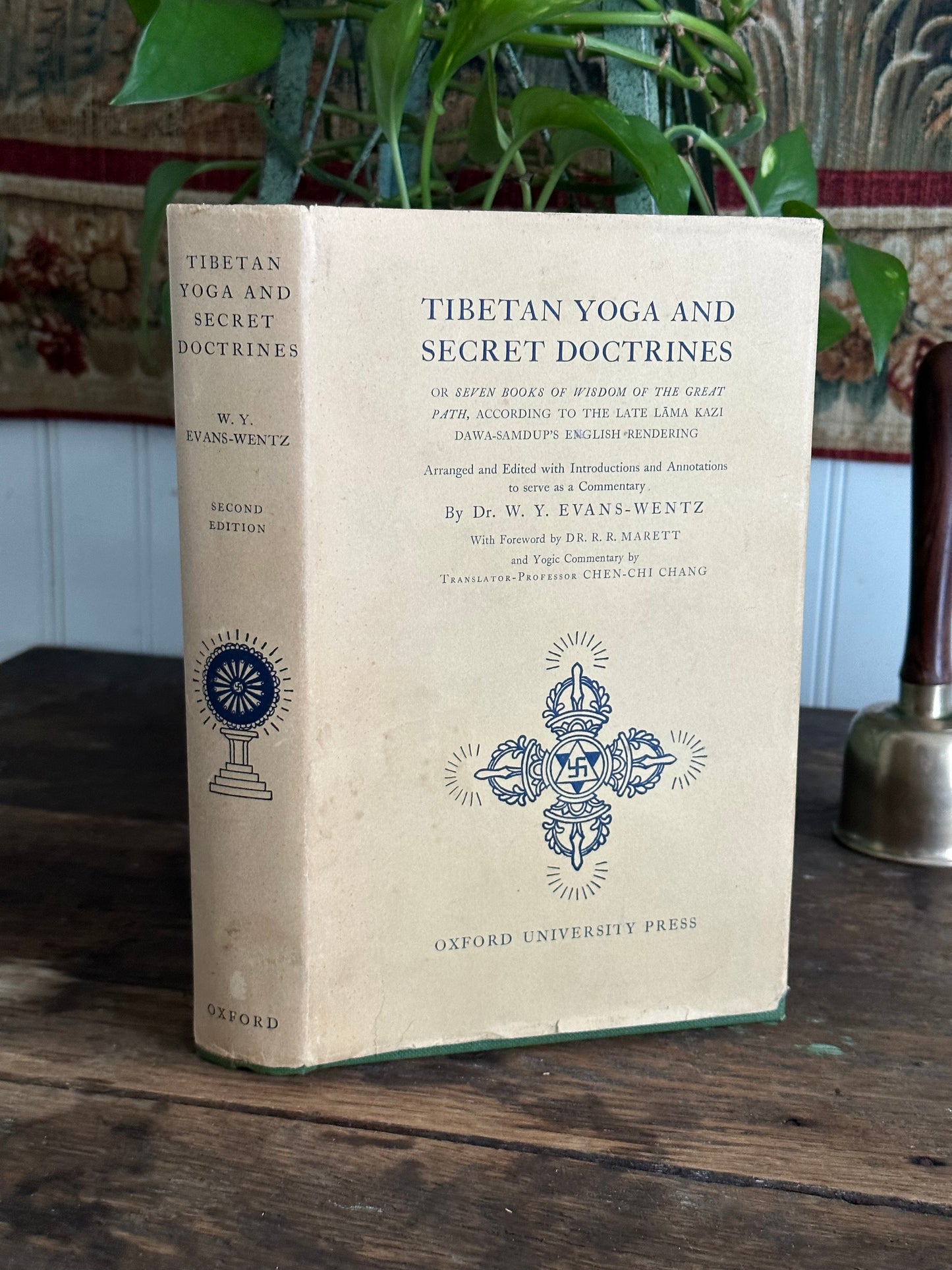 Tibetan Yoga and The Secret Doctrines by W.Y. Evans Wentz