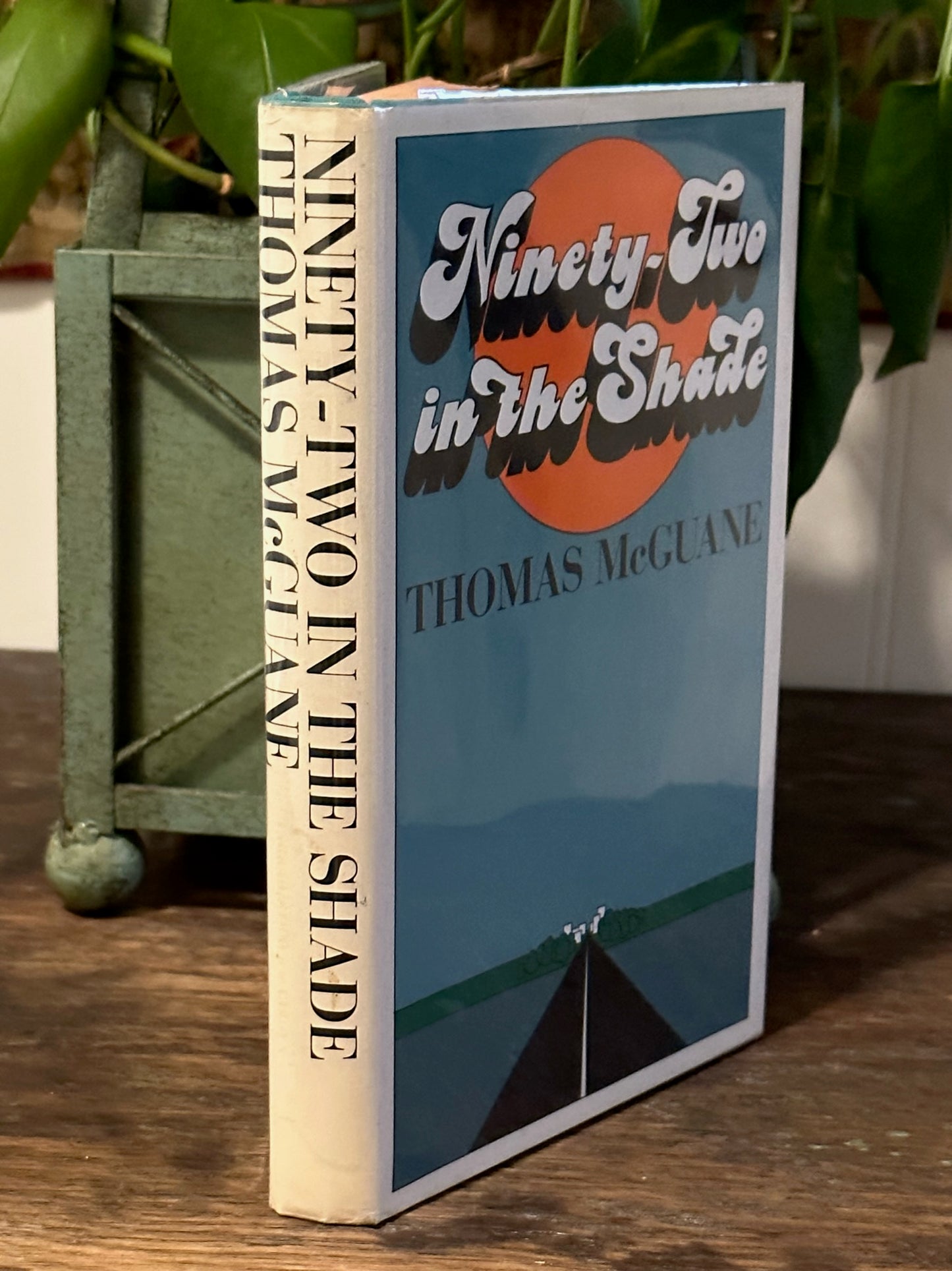 Ninety-Two in The Shade by Thomas McGuane (First Edition